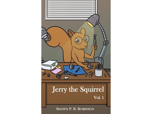 Jerry the Squirrel: Volume One