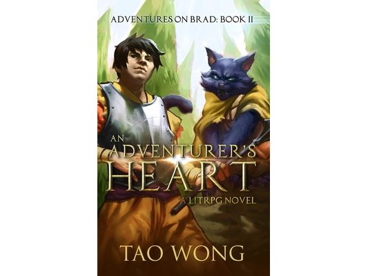 An Adventurer's Heart: Book 2 of the Adventures on Brad