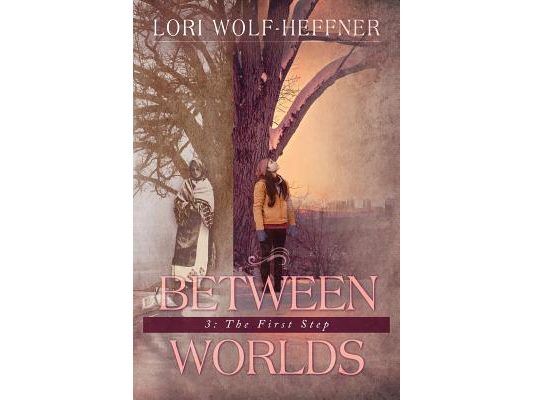 Between Worlds 3: The First Step