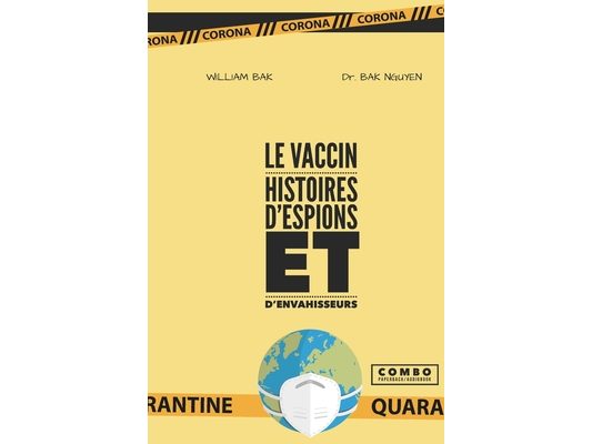 Le Vaccin: Histoires d'espions et d'envahisseurs