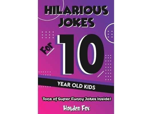 Ten Year Old Puns