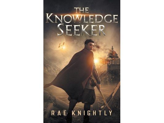 The Knowledge Seeker: A Young-Adult Dystopian Novel