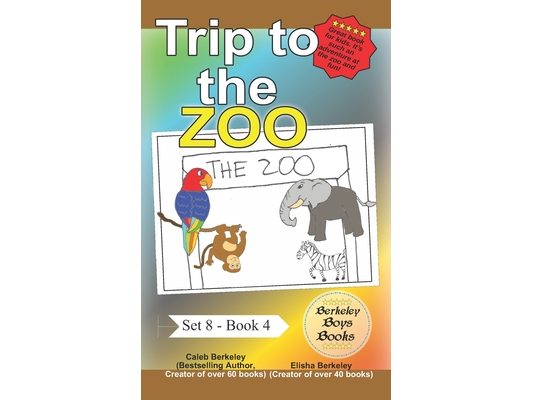 Trip to the Zoo (Berkeley Boys Books)
