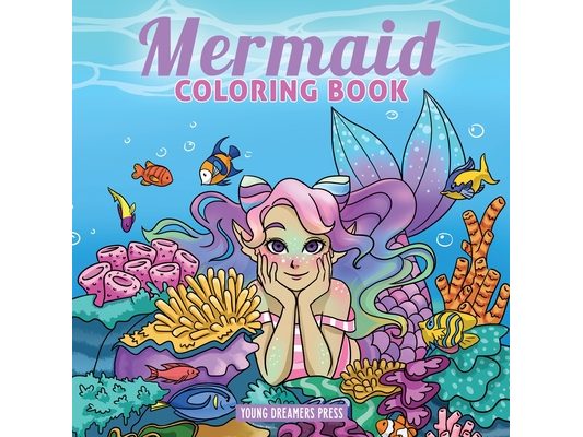 Mermaid Coloring Book: For Kids Ages 4-8, 9-12