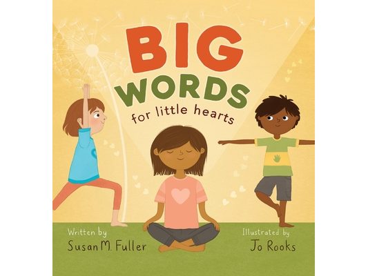 Big Words for Little Hearts