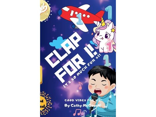 Clap for 1! Clap for Series Book 1!