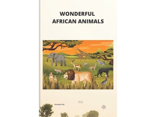 Wonderful African Animals