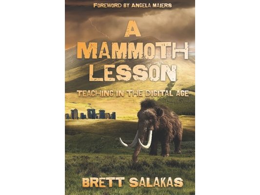 A Mammoth Lesson: Teaching in the Digital Age