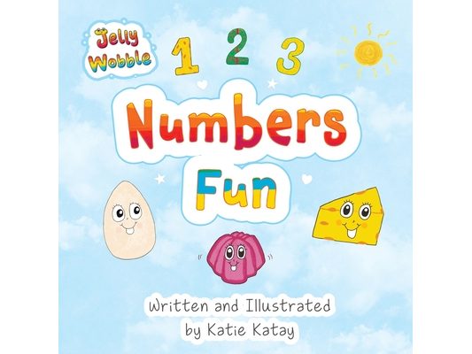 Numbers Fun: A Jelly Wobble Early Learning Book