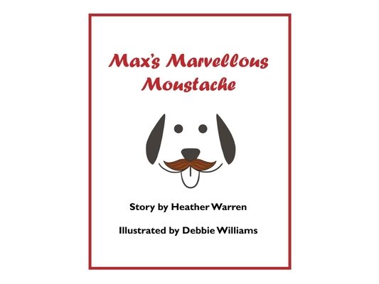 Max's Marvellous Moustache