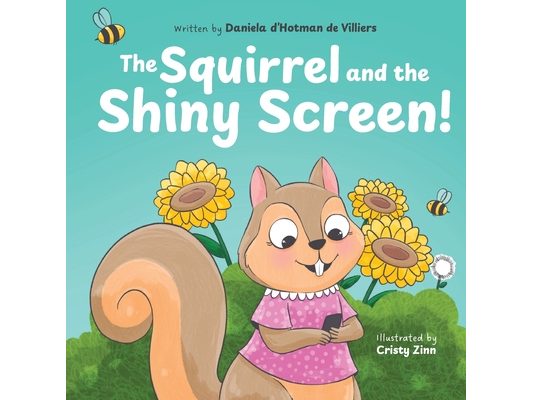 The Squirrel and the Shiny Screen!