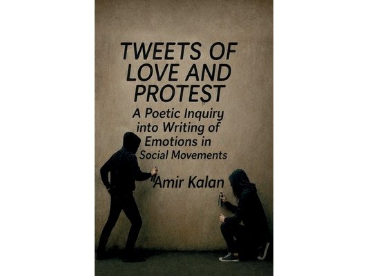 Tweets of Love and Protest