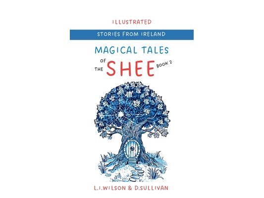 Magical Tales of the Shee: Book 2 Neve