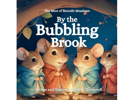 By the Bubbling Brook