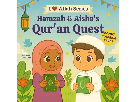 Hamzah & Aisha's Qur'an Quest