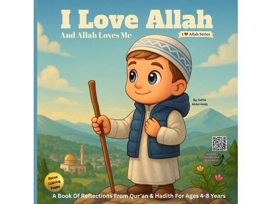 I Love Allah and Allah Loves Me