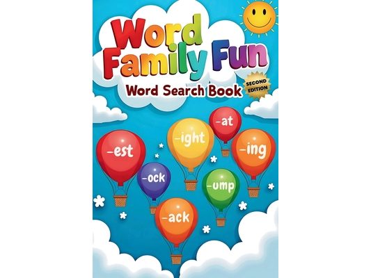 Word Family Fun Word Search Book (Second Edition): Explore Bigger Puzzles with Fun Word Family Adventures!