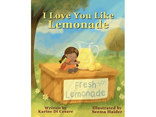 I Love You Like Lemonade
