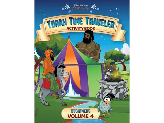 Torah Time Traveler Activity Book for Beginners (Volume 4)