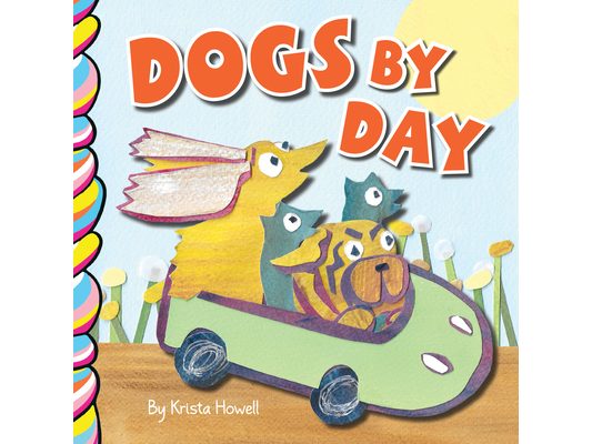 Dogs by Day