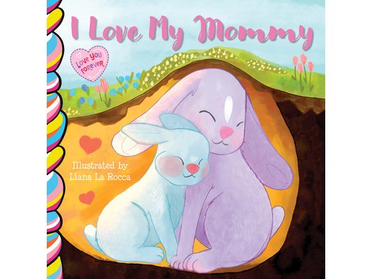 I Love My Mommy 7x7