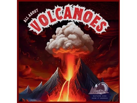 All About Volcanoes