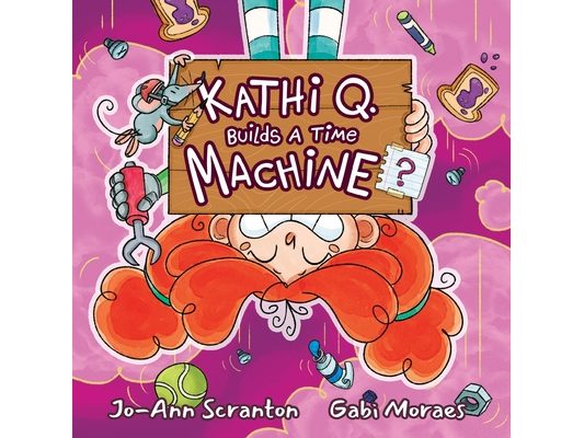 Kathi Q. Builds A Time Machine?