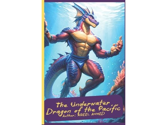 The Underwater Dragon of the Pacific