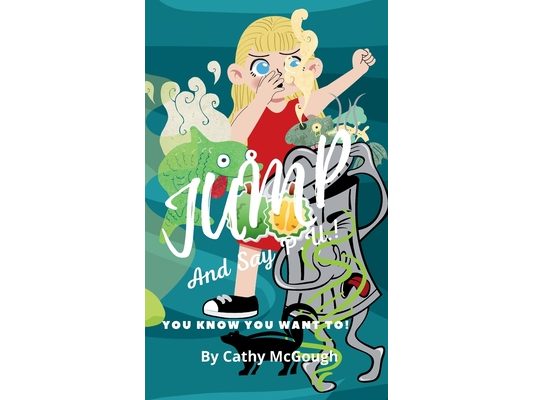 Jump and Say P.U.! Hardcover Edition Book 3 Jump Series
