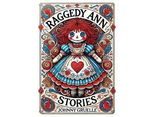 Raggedy Ann Stories (Collector's Edition) (Laminated Hardback with Jacket)