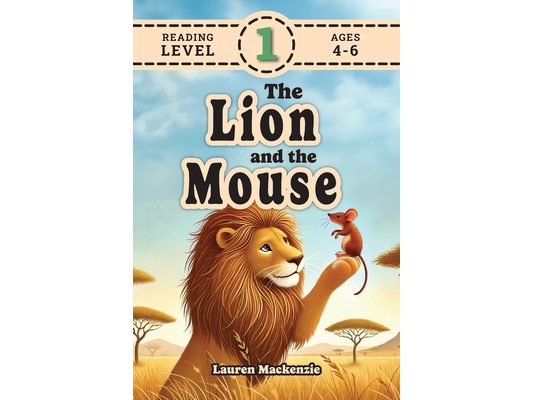 The Lion and the Mouse (Revive Readers, Level 1): An Aesop Fable, Reimagined with Fry Sight Words