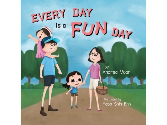 Every Day is a Fun Day