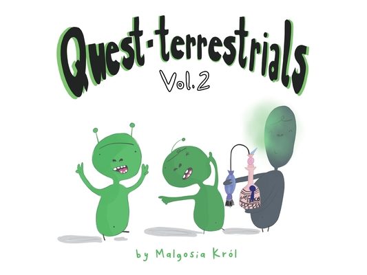 Quest-terrestrials Vol.2