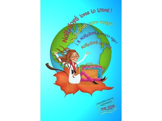 Noitulové loves to travel!: Noitulové adore voyager! - ¡A Noitulové le encanta viajar! - Noitulové Rèài lǚxíng