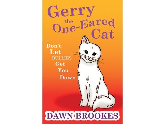 Gerry the One-Eared Cat: Don't let the bullies get you down