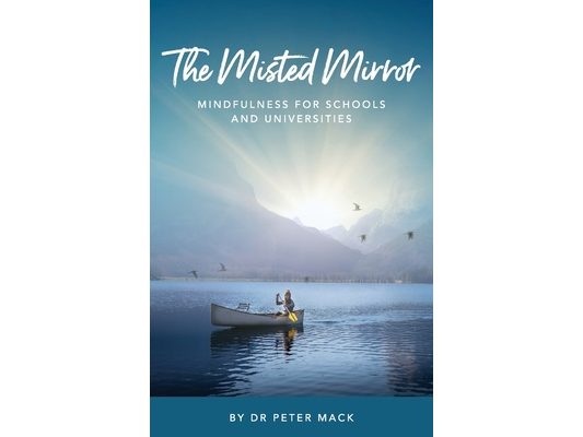 The Misted Mirror - Mindfulness for Schools and Universities