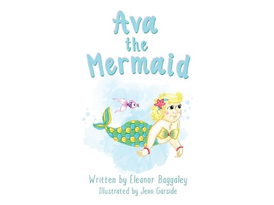 Ava the Mermaid