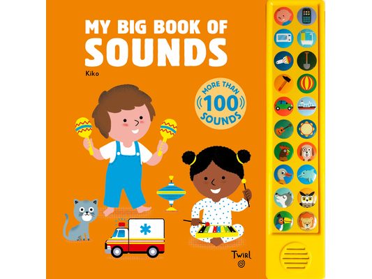 My Big Book of Sounds: More Than 100 Sounds