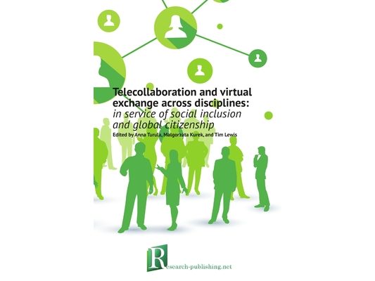 Telecollaboration and virtual exchange across disciplines: in service of social inclusion and global citizenship