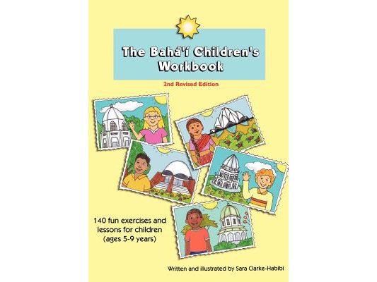 The Baha'i Children's Workbook, Second Revised Edition
