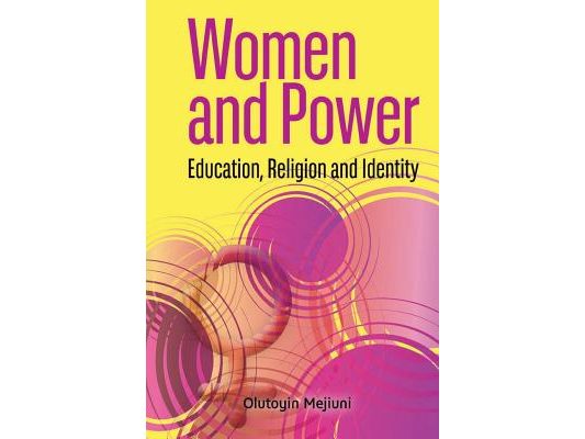 Women and Power. Education, Religion and Identity
