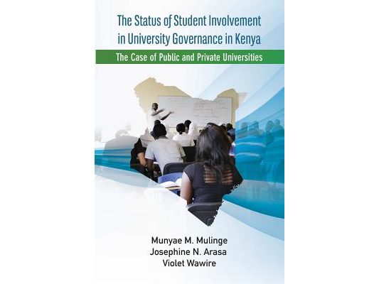 The Status of Student Involvement in University Governance in Kenya: The Case of Public and Private Universities