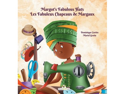 Margot's Fabulous Hats - Les Fabuleux Chapeaux de Margaux