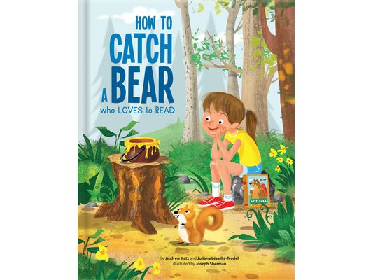 How to Catch a Bear Who Loves to Read - A Picture Book about Friendship, Reading & Curiosity Kids Books Ages 4-6 Read-Aloud for Kids