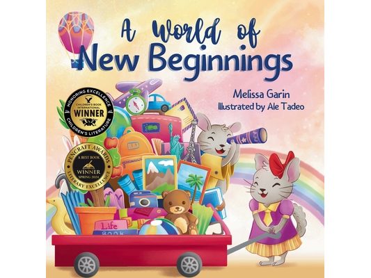 A World of New Beginnings: A Rhyming Journey about change, resilience and starting over