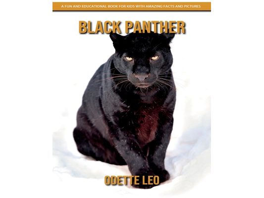 Black Panther: A Fun and Educational Book for Kids with Amazing Facts and Pictures
