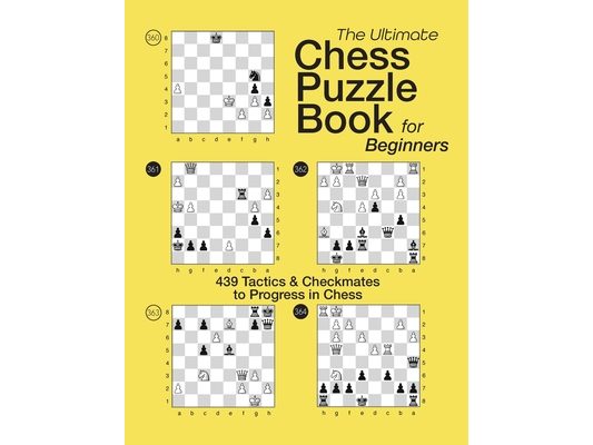 The Ultimate Chess Puzzle Book for Beginners