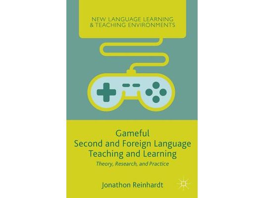 Gameful Second and Foreign Language Teaching and Learning: Theory, Research, and Practice