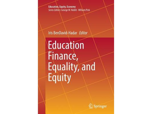 Education Finance, Equality, and Equity