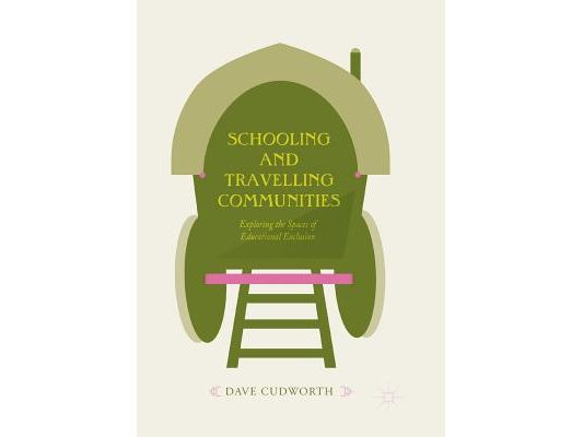Schooling and Travelling Communities: Exploring the Spaces of Educational Exclusion